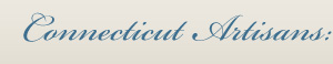 Connecticut Artisans